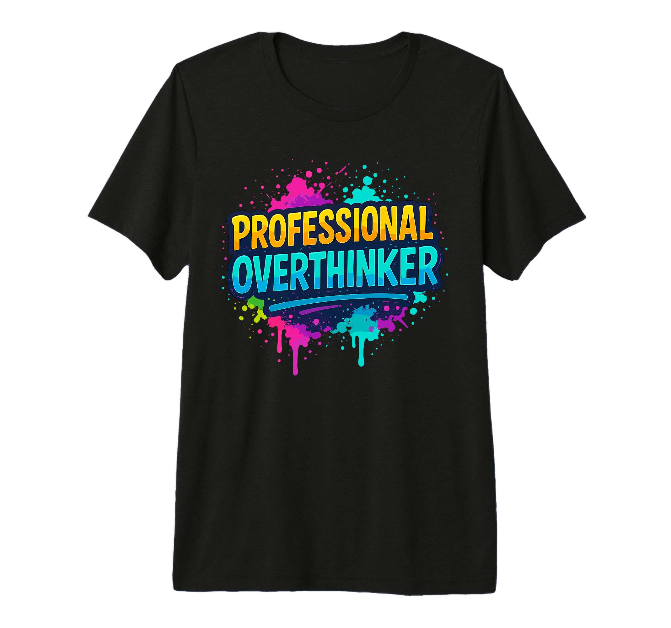 Professional Overthinker Graffiti T-Shirt - Trendy Graphic for Adults - T-Shirt, Sweatshirt, Hoodie
