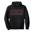 Mathematician Funny Layered Text Math Hoodie - Casual Everyday Wear Unisex - T-Shirt, Sweatshirt, Hoodie