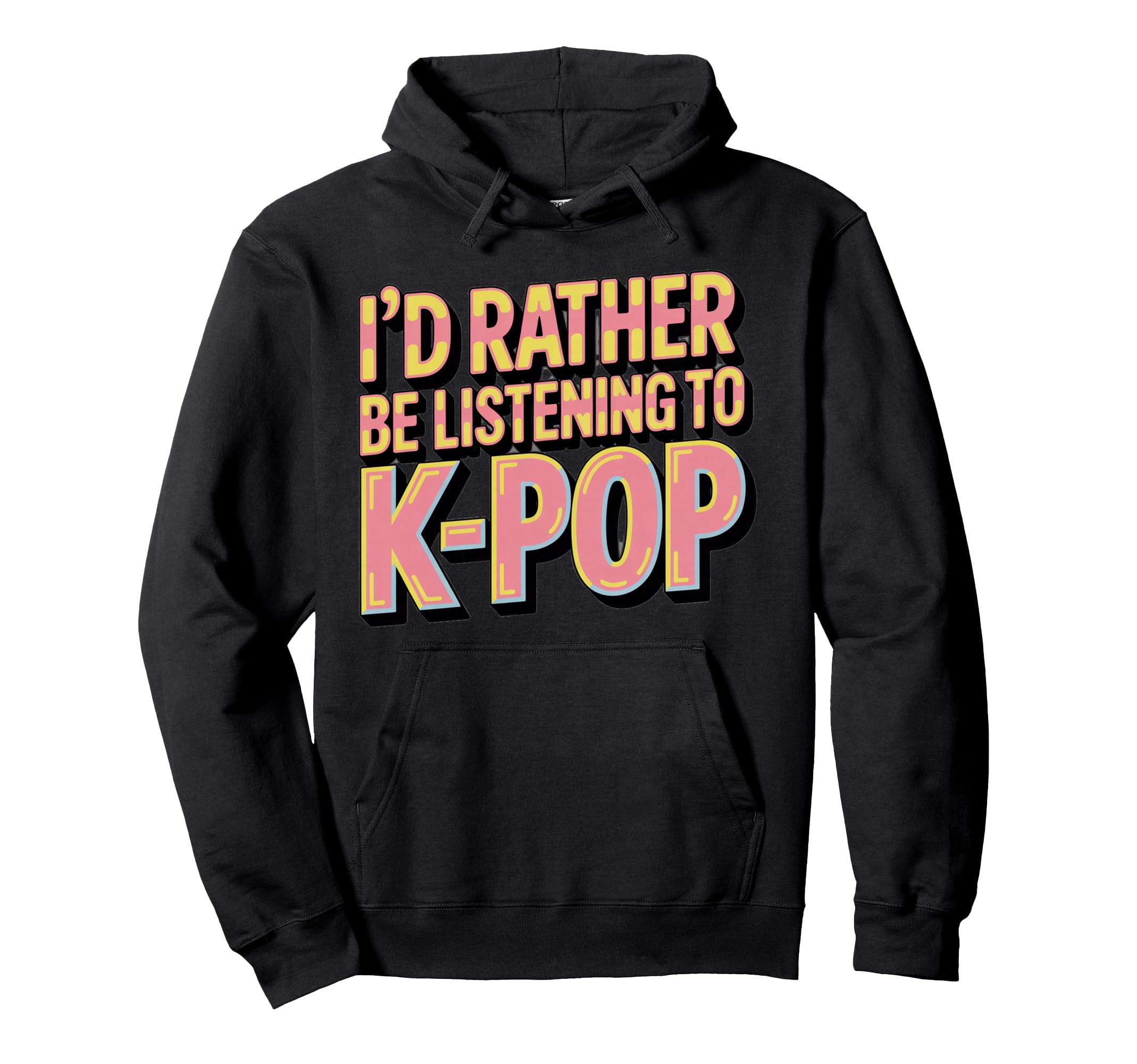 K Pop Fandom Typography Hoodie - Aesthetic Graphic Men Women - T-Shirt, Sweatshirt, Hoodie