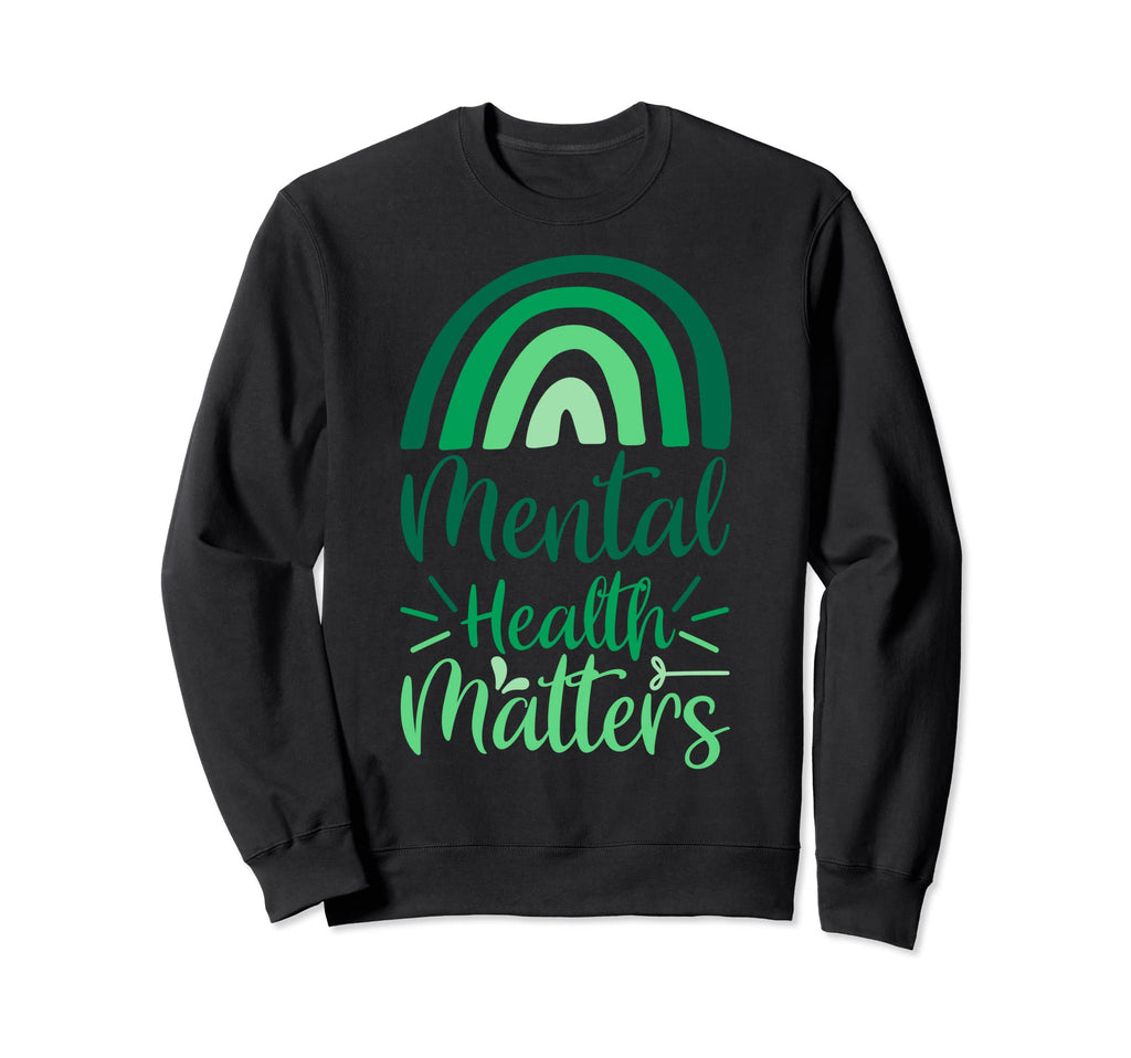 Be Kind Your Mind Funny Health Mental Sweatshirt - Graphic Print Unisex - T-Shirt, Sweatshirt, Hoodie