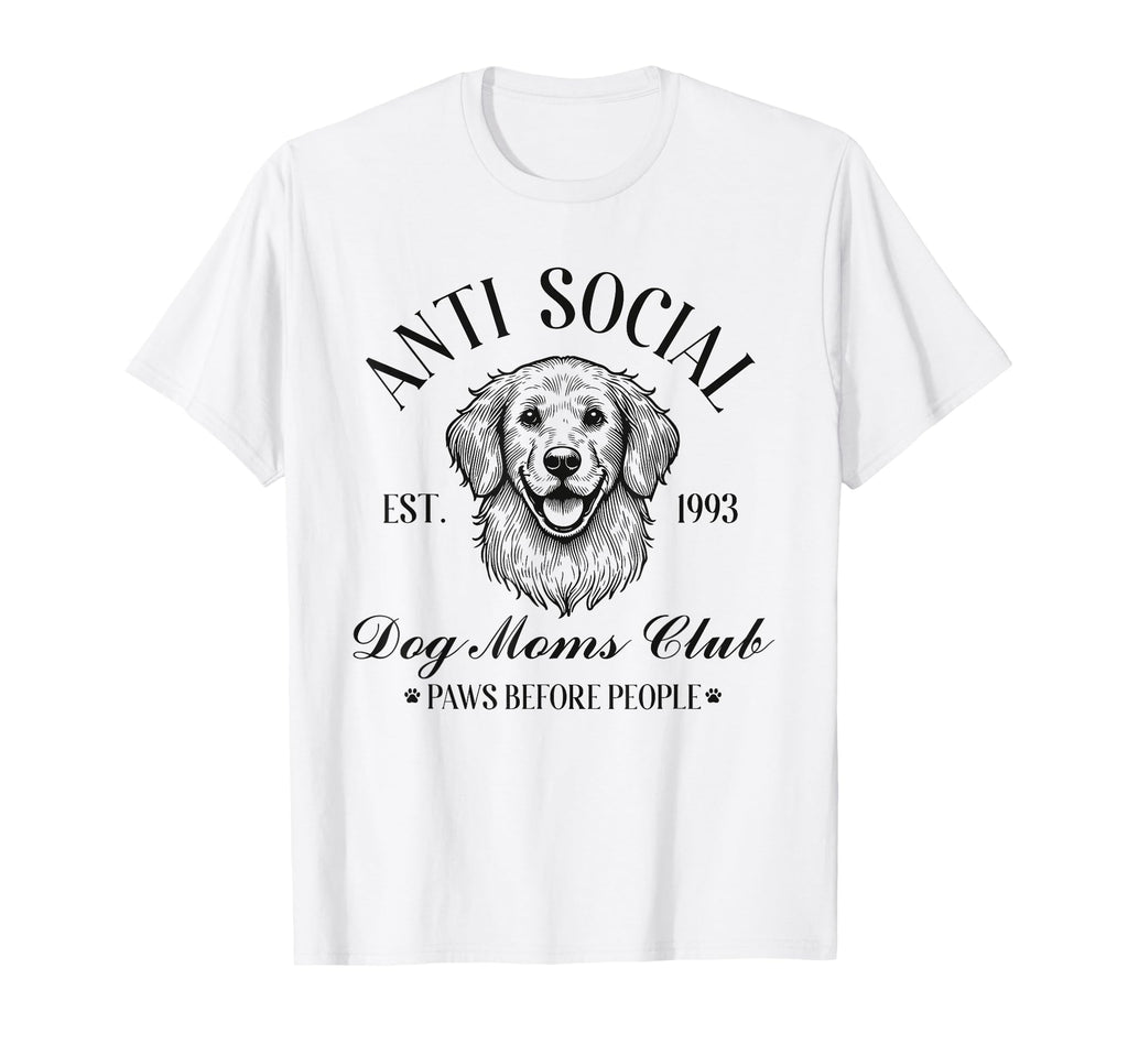 Antisocial Dog Moms Club Funny Mom T-Shirt - Fun Novelty Design for Adults - T-Shirt, Sweatshirt, Hoodie