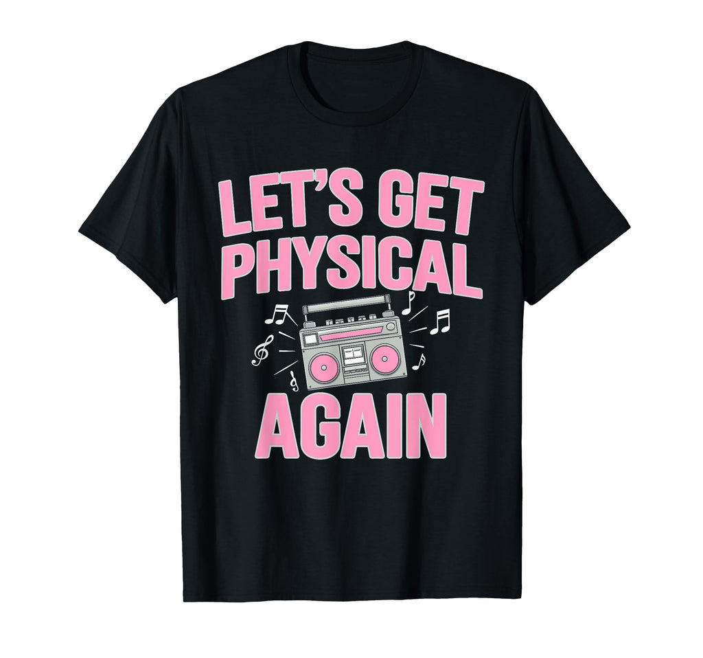 80S Fitness Enthusiast Workout And Neon T-Shirt - Custom Art Print Unisex - T-Shirt, Sweatshirt, Hoodie
