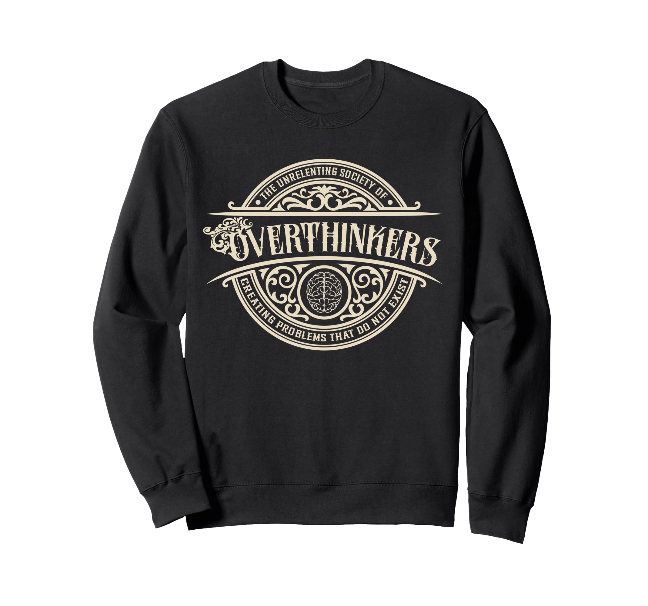 Unrelenting Society Overthinkers Sweatshirt - Minimalist Print Men Women - T-Shirt, Sweatshirt, Hoodie