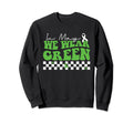 May I Wear Green Mental Health Sweatshirt - Novelty Apparel for Adults - T-Shirt, Sweatshirt, Hoodie