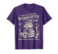 Proud Anti Social Member Introverted T-Shirt - Aesthetic Graphic Men Women - T-Shirt, Sweatshirt, Hoodie