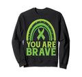 You Are Brave Mental Health Sweatshirt - Unique Graphic Unisex - T-Shirt, Sweatshirt, Hoodie