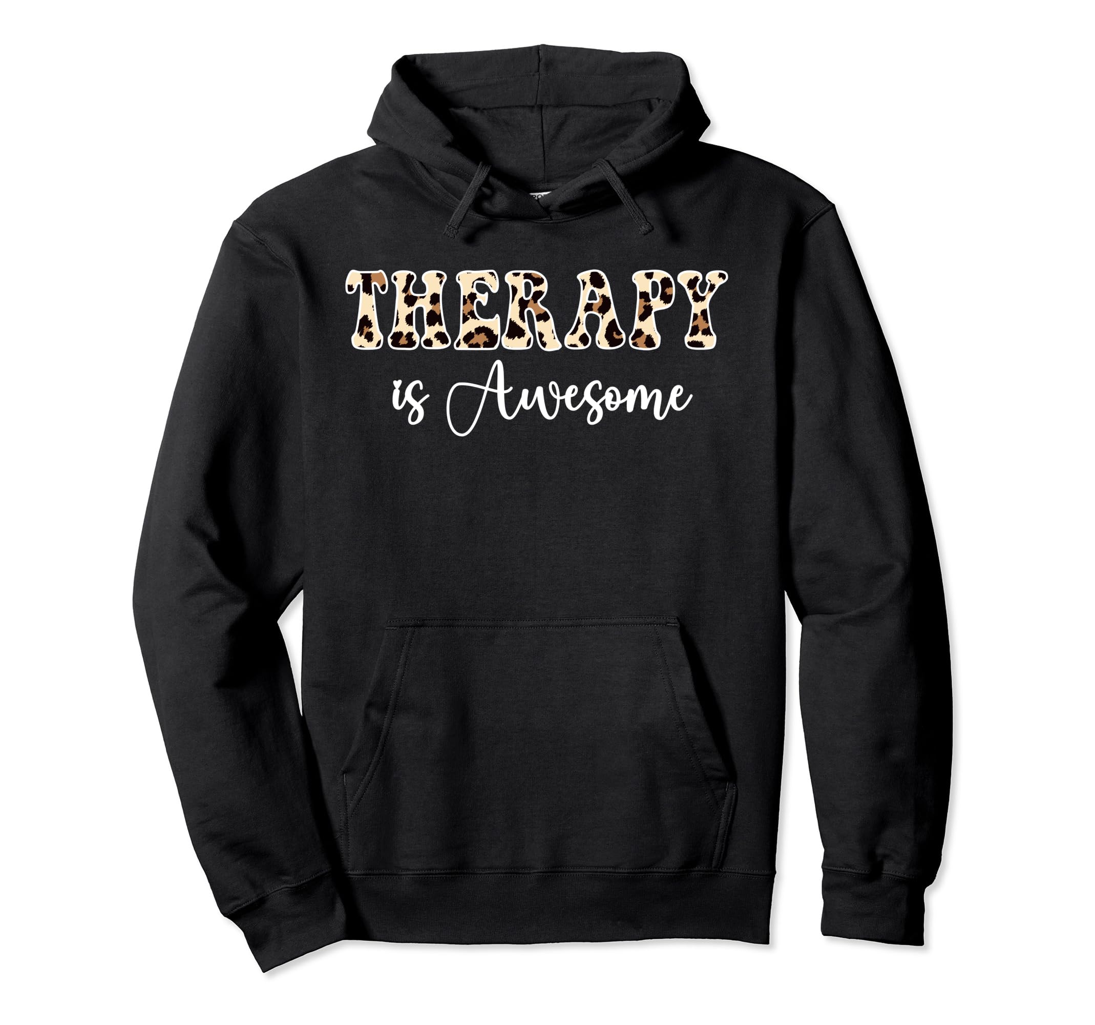 Therapy Is Awesome Self Care Mental Hoodie - Custom Art Print for Adults - T-Shirt, Sweatshirt, Hoodie