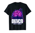 Disco Isnt Dead 70S Disco Music Disco T-Shirt - Novelty Apparel Unisex - T-Shirt, Sweatshirt, Hoodie