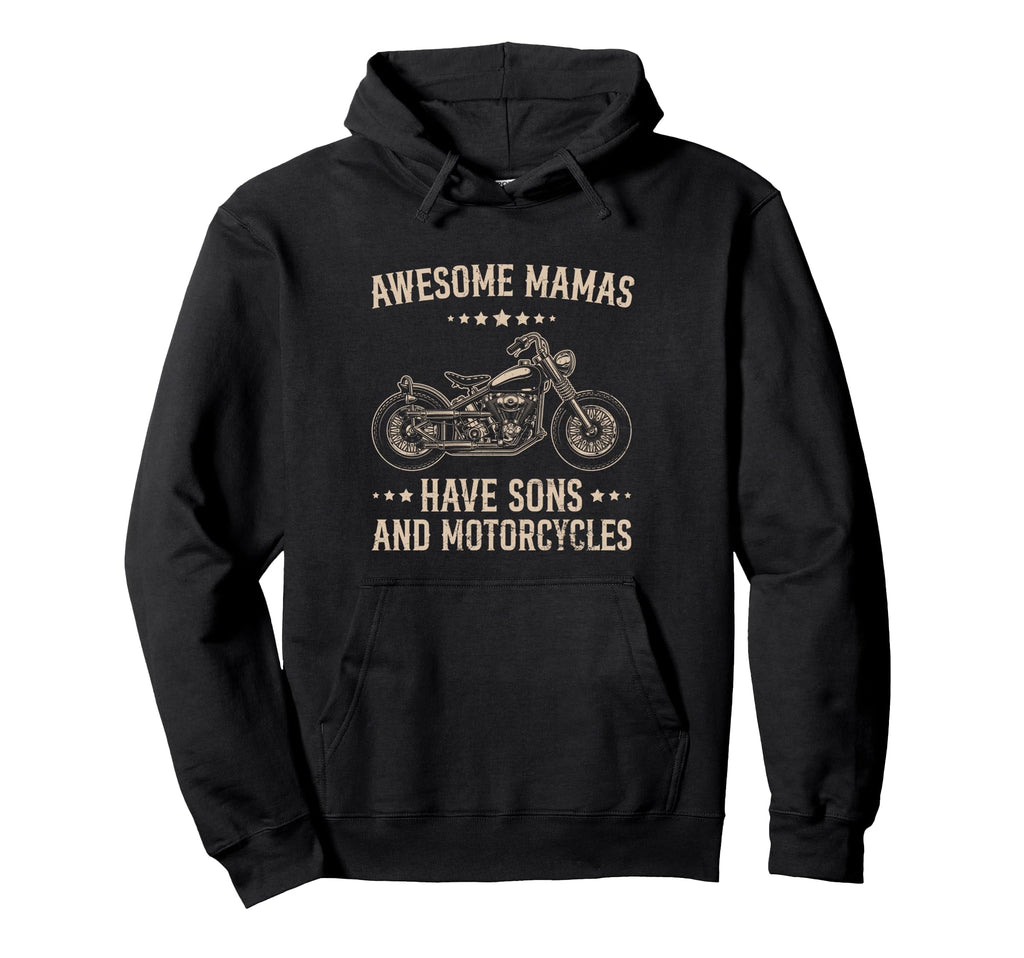 Biker Awesome Mamas Have Sons And Hoodie - Trendy Graphic for Adults - T-Shirt, Sweatshirt, Hoodie