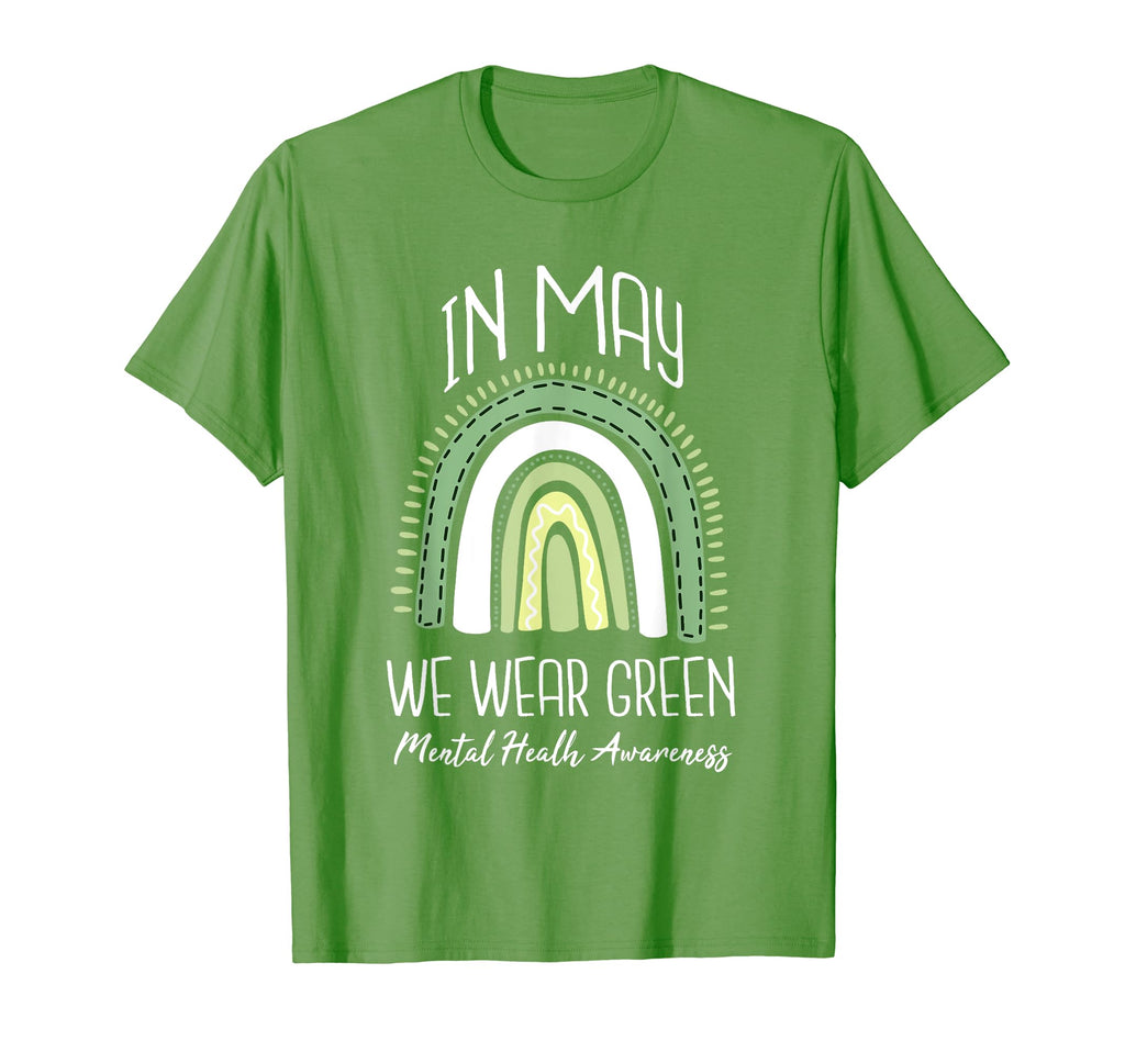 May We Wear Green Mental Health Awareness T-Shirt - Streetwear Style Unisex - T-Shirt, Sweatshirt, Hoodie