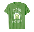 May We Wear Green Mental Health Awareness T-Shirt - Streetwear Style Unisex - T-Shirt, Sweatshirt, Hoodie