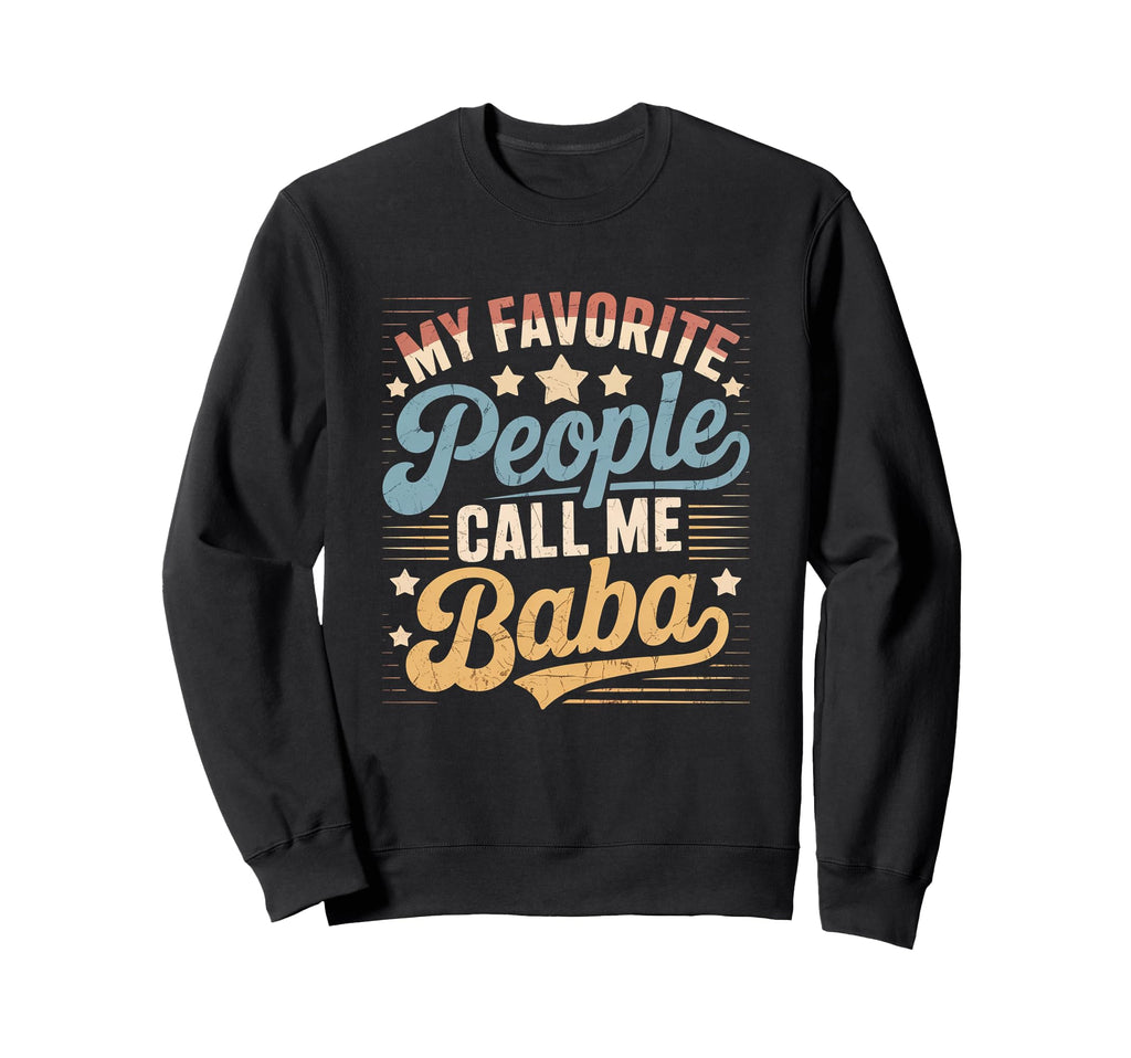My Favorite People Call Me Baba Sunset Sweatshirt - Graphic Print Unisex - T-Shirt, Sweatshirt, Hoodie