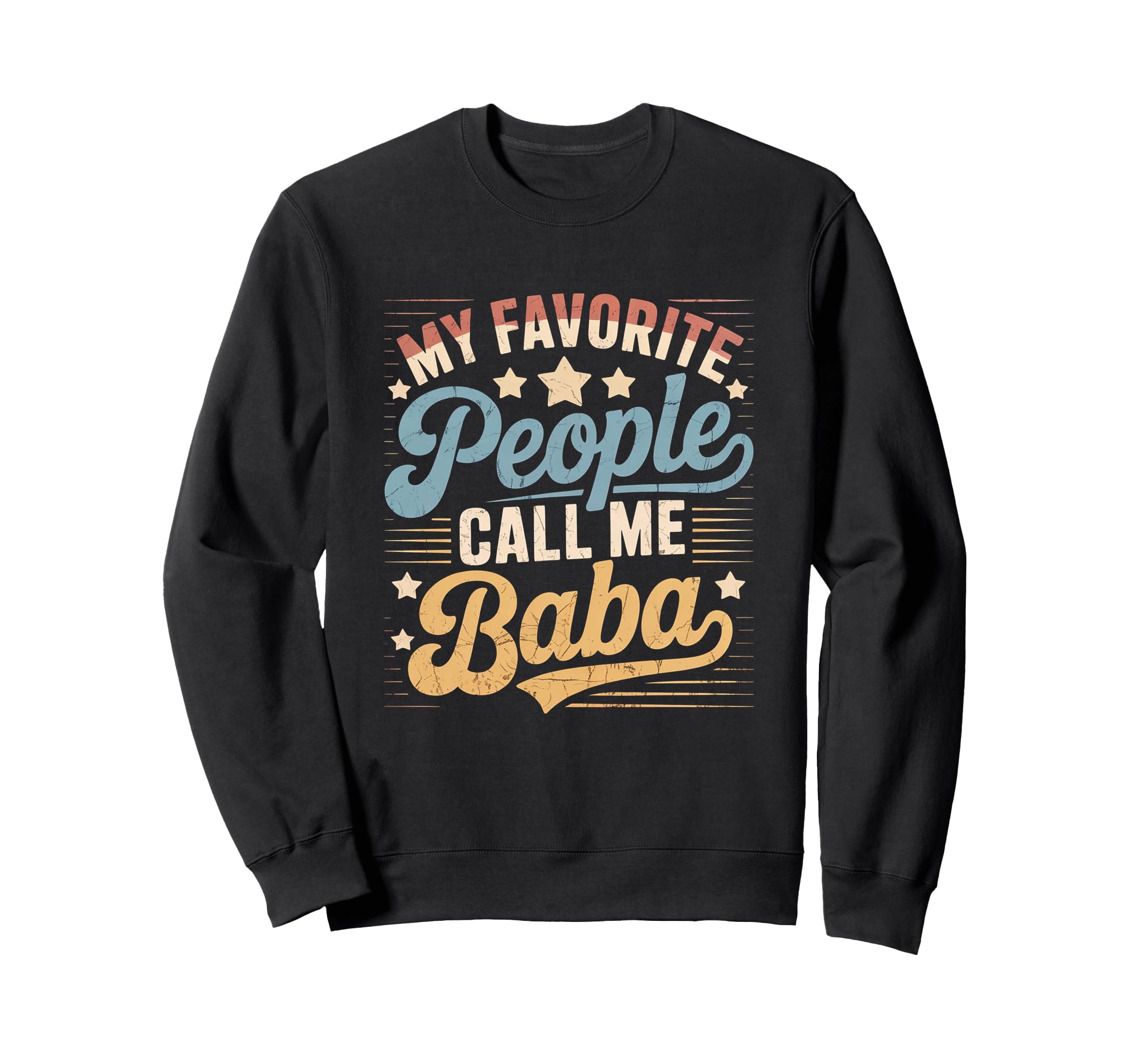 My Favorite People Call Me Baba Sunset Sweatshirt - Graphic Print Unisex - T-Shirt, Sweatshirt, Hoodie