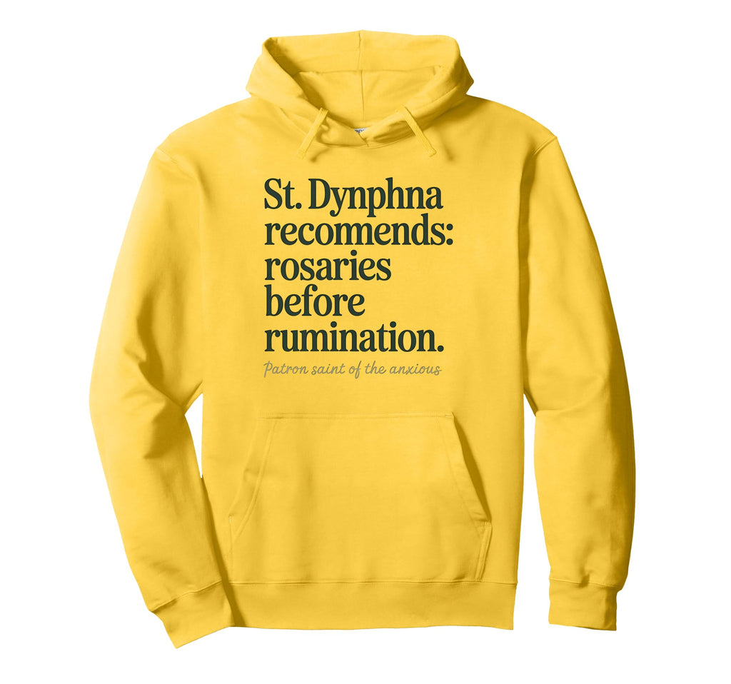 St Dymphna Recommends Rosaries Mental Hoodie - Custom Art Print Unisex - T-Shirt, Sweatshirt, Hoodie