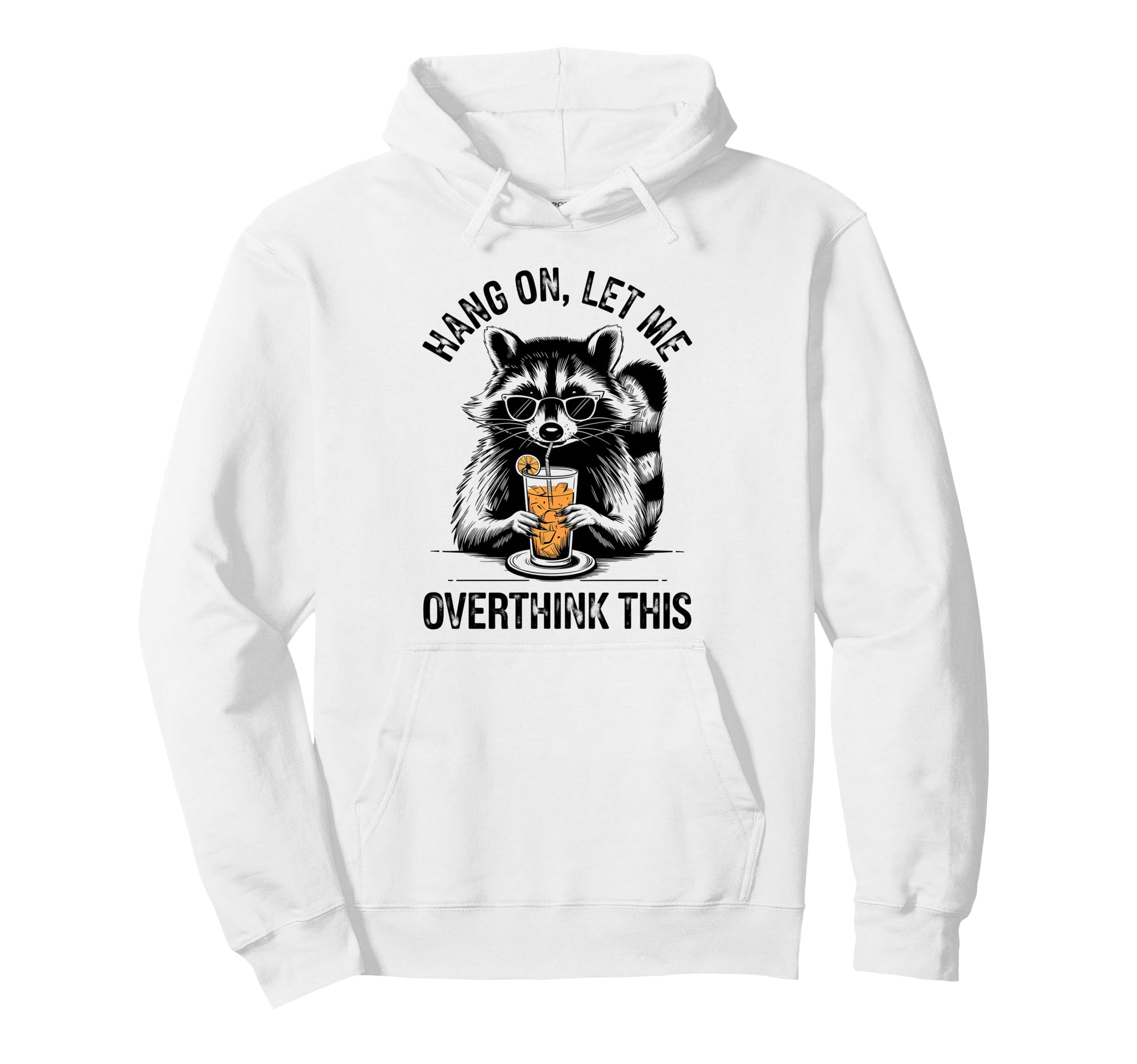 Chill Vibes Hang Let Me Overthink This Hoodie - Unique Graphic Men Women - T-Shirt, Sweatshirt, Hoodie