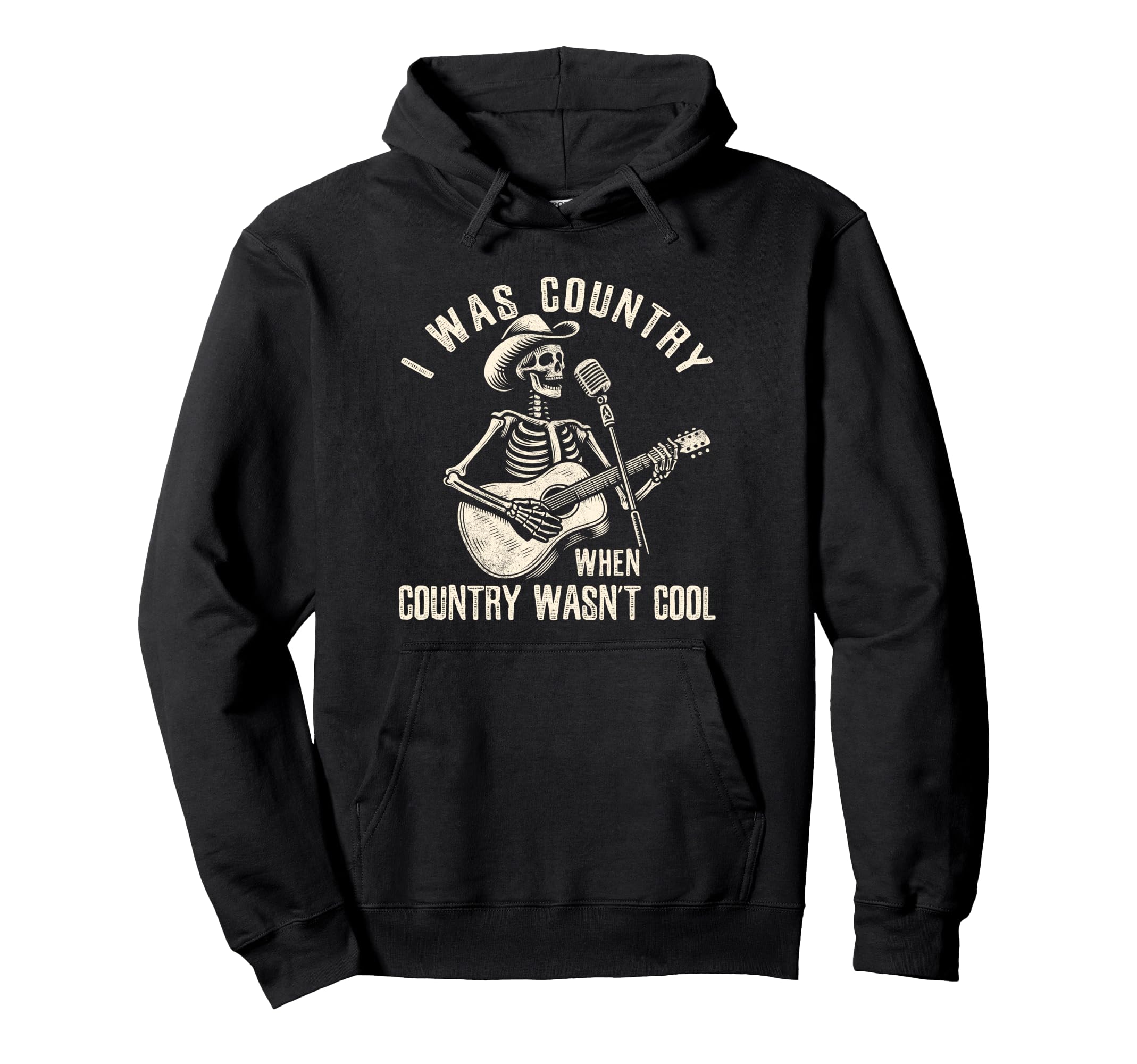 I Was Country When Country Wasnt Cowboy Hoodie - Custom Art Print Unisex - T-Shirt, Sweatshirt, Hoodie