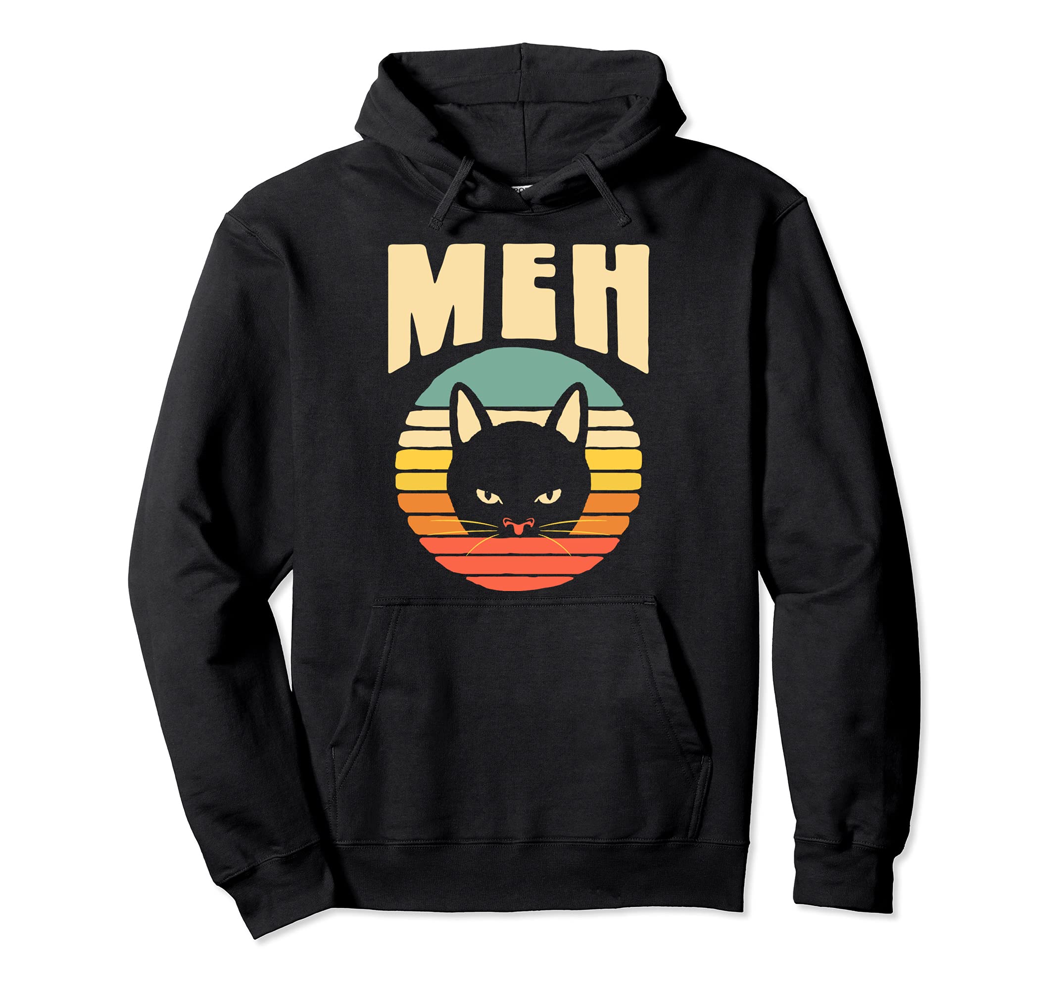 Meh Funny Annoyed Cat Sunset Eighties Hoodie - Trendy Graphic Unisex - T-Shirt, Sweatshirt, Hoodie