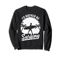 Surf Art Surfing Surfer Sunset Sweatshirt - Minimalist Print Men Women - T-Shirt, Sweatshirt, Hoodie