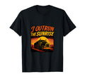 I Outrun Sunrise Trucker Novelty T-Shirt - Casual Everyday Wear for Adults - T-Shirt, Sweatshirt, Hoodie