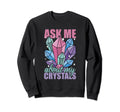 Healing Chakra Crystals Reiki Sweatshirt - Trendy Graphic Unisex - T-Shirt, Sweatshirt, Hoodie