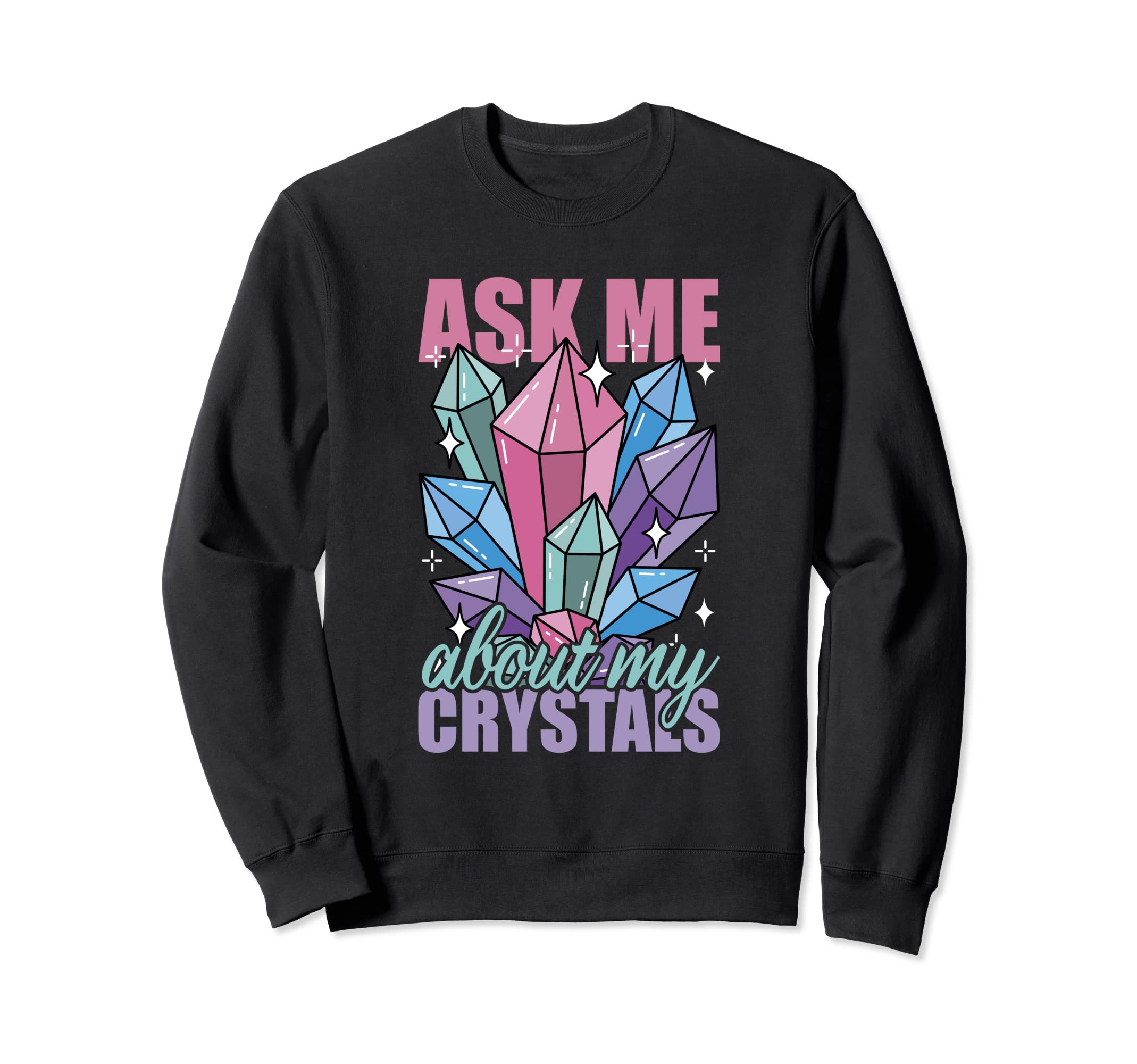 Healing Chakra Crystals Reiki Sweatshirt - Trendy Graphic Unisex - T-Shirt, Sweatshirt, Hoodie