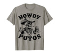 Funny Howdy Putos Spanish Slang T-Shirt - Unique Graphic for Adults - T-Shirt, Sweatshirt, Hoodie