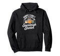 Sorry I Cant I Have To Feed My Hoodie - Casual Everyday Wear for Adults - T-Shirt, Sweatshirt, Hoodie