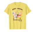 Antisocial Butterfly Introvert Funny T-Shirt - Streetwear Style Men Women - T-Shirt, Sweatshirt, Hoodie