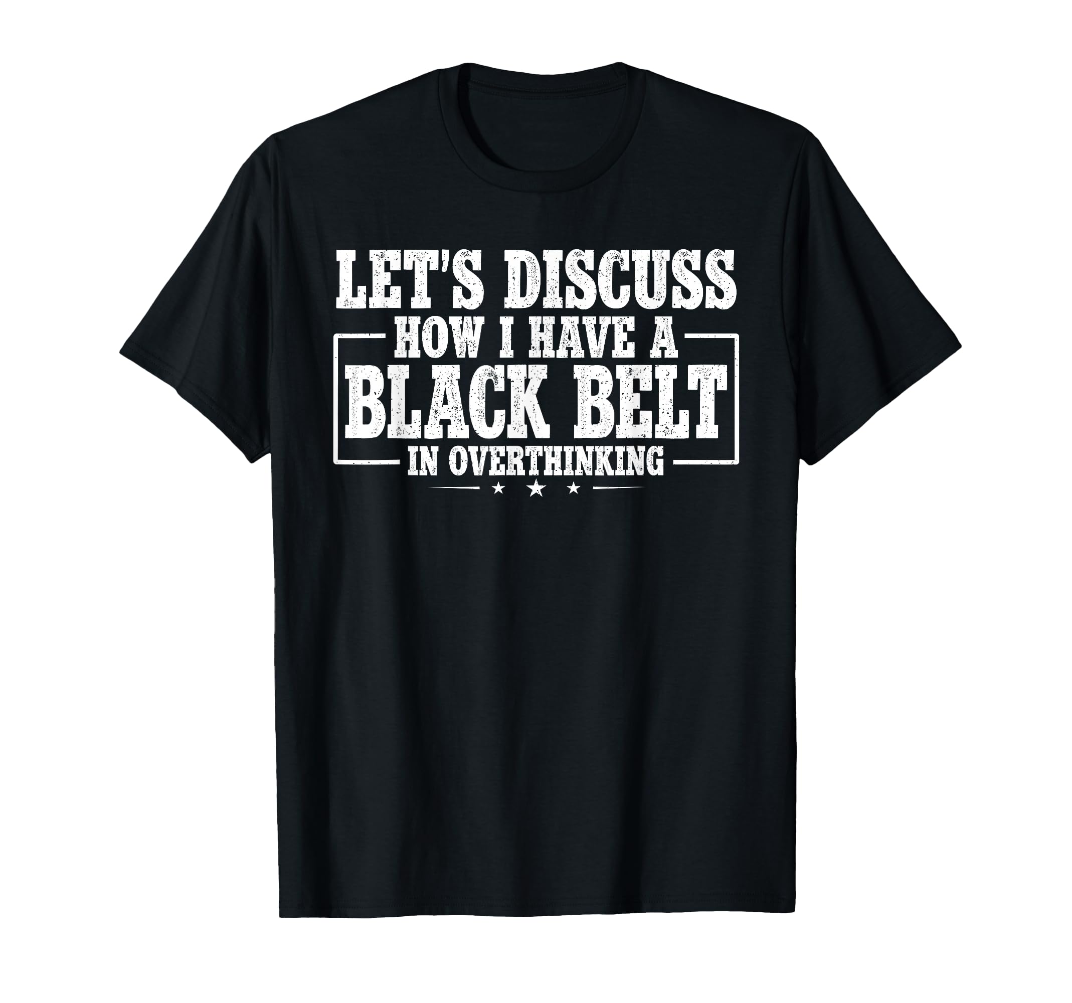 Funny Overthinking Joke Black T-Shirt - Casual Everyday Wear for Adults - T-Shirt, Sweatshirt, Hoodie