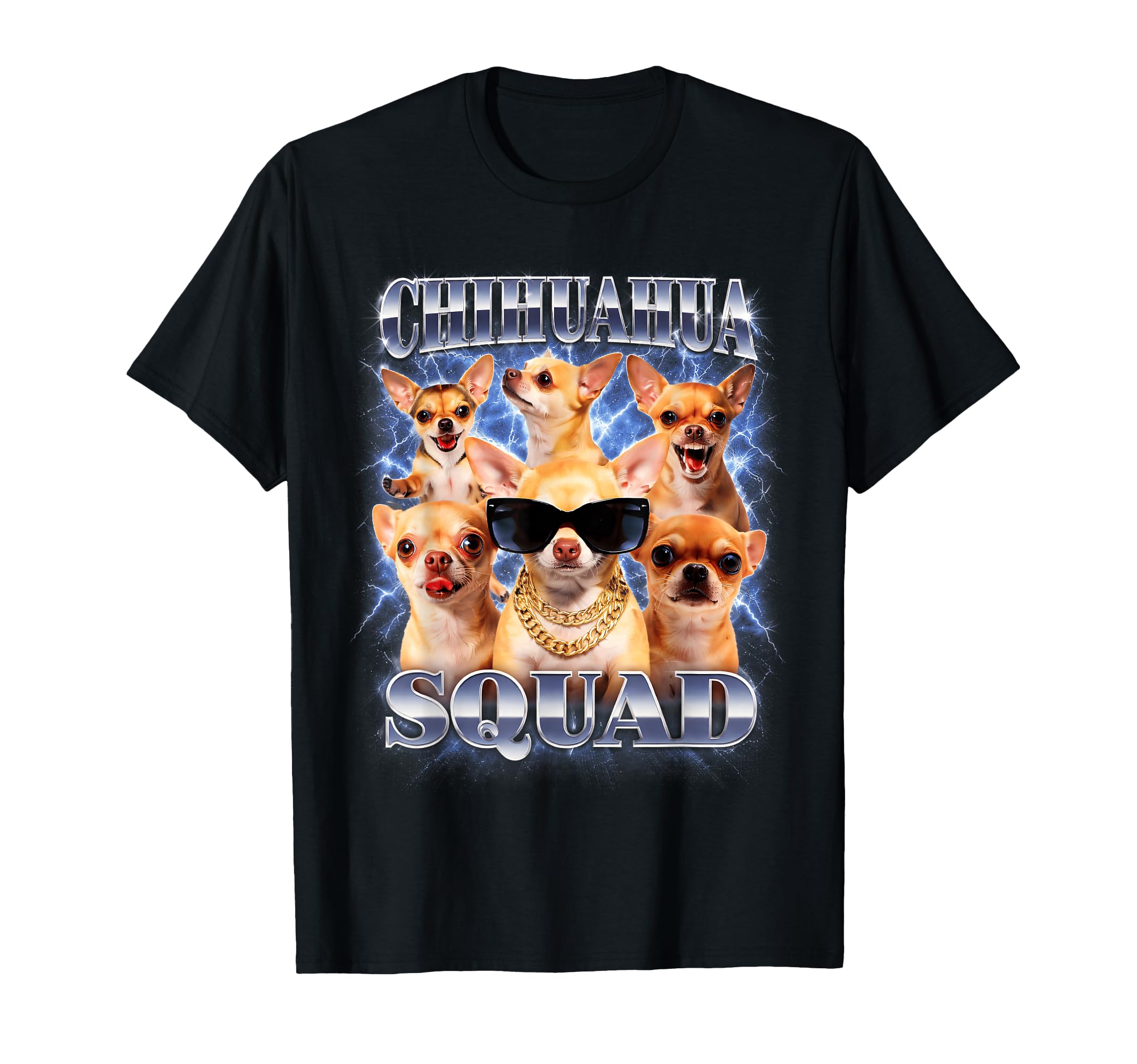 Chihuahua Squad Dog Mom Dad Funny 90S T-Shirt - Streetwear Style for Adults - T-Shirt, Sweatshirt, Hoodie