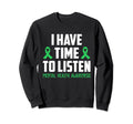 I Have Time To Listen Mental Health Sweatshirt - Graphic Print Men Women - T-Shirt, Sweatshirt, Hoodie