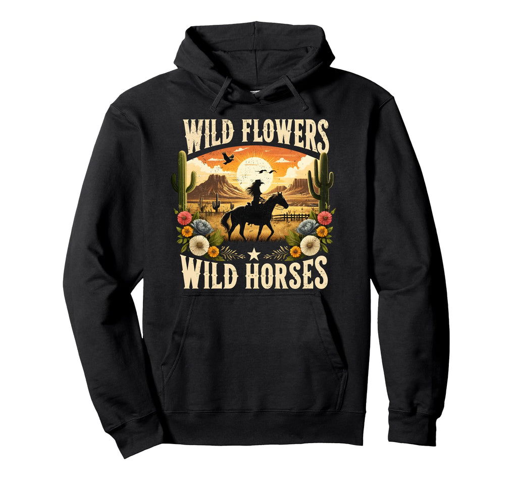 Wild Flowers Cowgirls Riding Hoodie - Casual Everyday Wear for Adults - T-Shirt, Sweatshirt, Hoodie