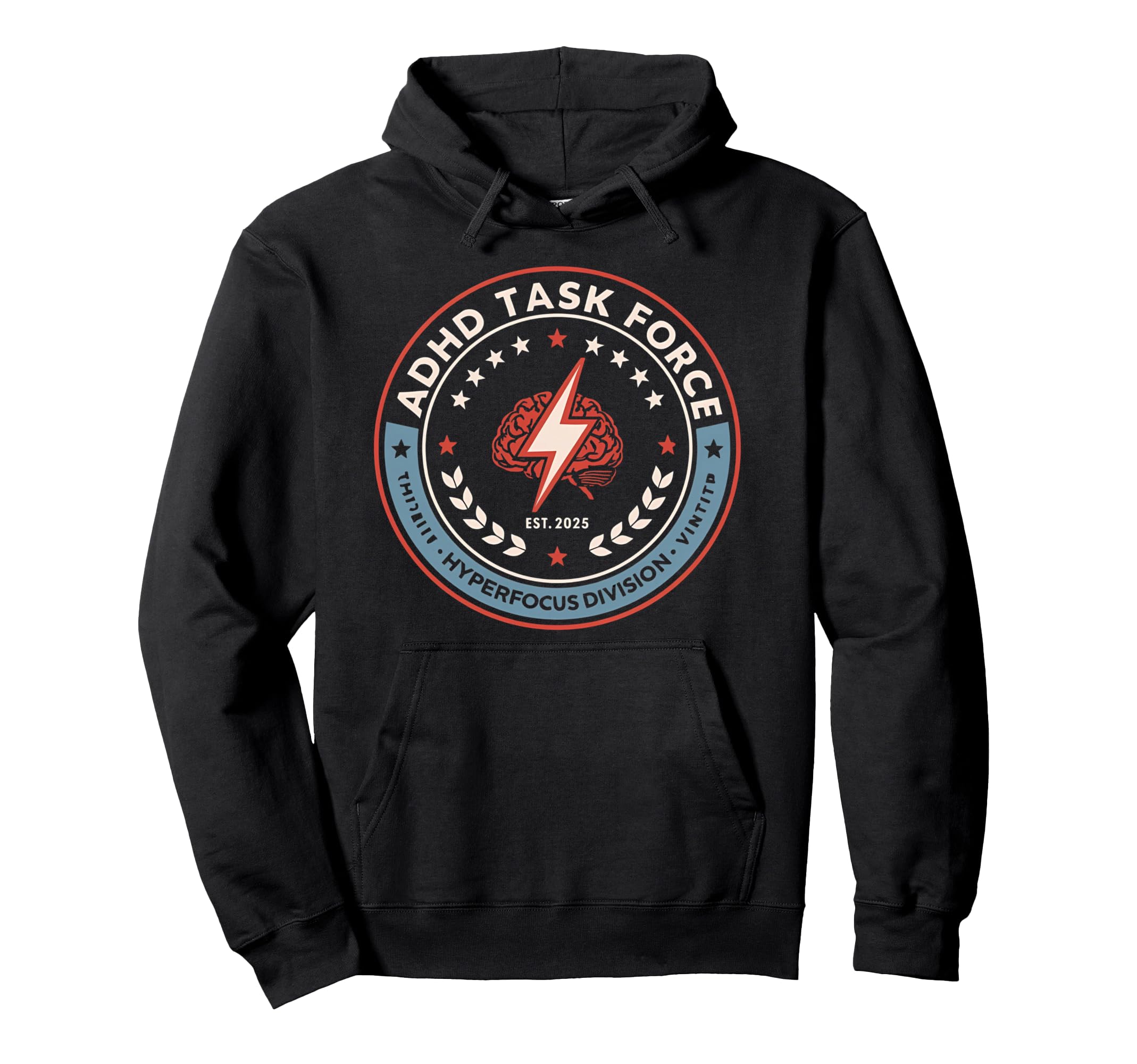 Adhd Task Force Funny Neurodivergent Hoodie - Aesthetic Graphic Unisex - T-Shirt, Sweatshirt, Hoodie
