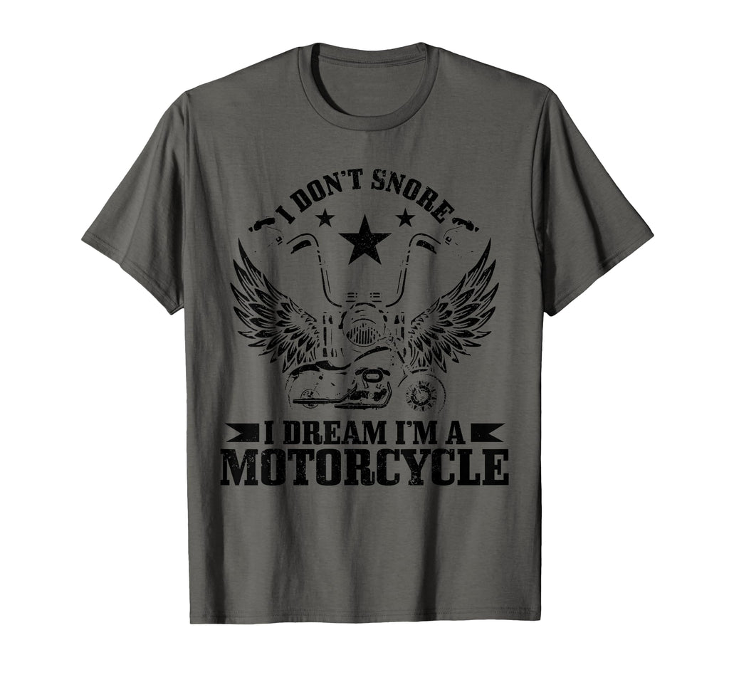 I Dont Snore I Dream Im Motorcycle Funny T-Shirt - Custom Art Print Unisex - T-Shirt, Sweatshirt, Hoodie