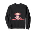 Meditation Axolotl Yoga Pose Relaxing Sweatshirt - Graphic Print Unisex - T-Shirt, Sweatshirt, Hoodie