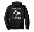 Life Is Better Massage Therapy Hoodie - Aesthetic Graphic for Adults - T-Shirt, Sweatshirt, Hoodie
