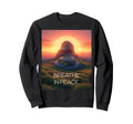 Mindfulness Meditation Mountain Sunrise Sweatshirt - Trendy Graphic Unisex - T-Shirt, Sweatshirt, Hoodie