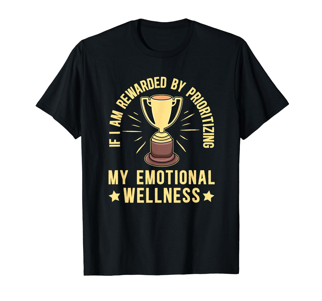 Emotional Wellness Healing Therapy T-Shirt - Novelty Apparel Men Women - T-Shirt, Sweatshirt, Hoodie