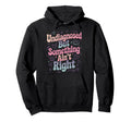 Undiagnosed But Something Aint Right Hoodie - Aesthetic Graphic Men Women - T-Shirt, Sweatshirt, Hoodie
