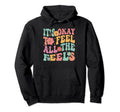 Its Okay To Feel All Feels Funny Hoodie - Streetwear Style for Adults - T-Shirt, Sweatshirt, Hoodie