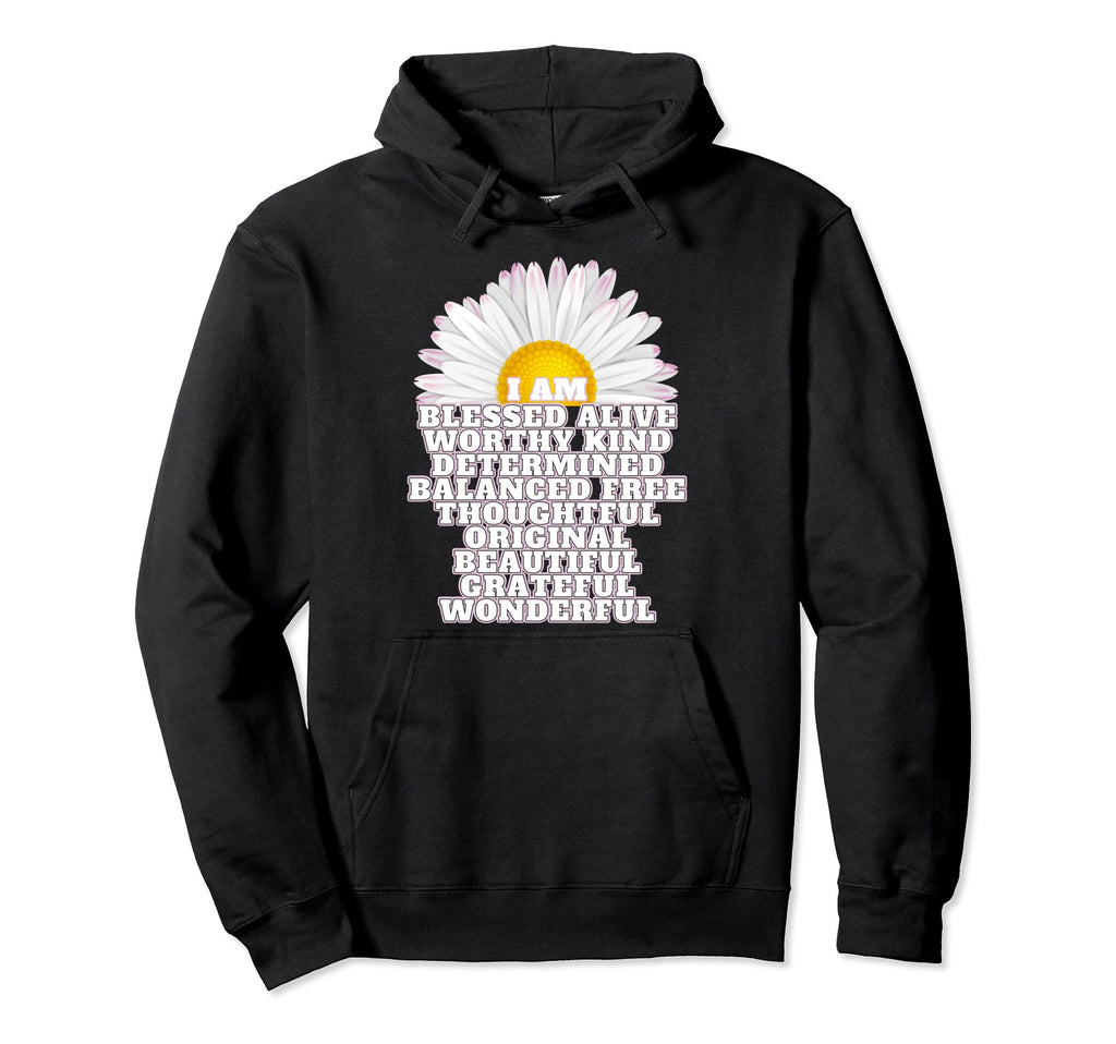 I Am Blessed Beautiful Daisy Flower Hoodie - Trendy Graphic for Adults - T-Shirt, Sweatshirt, Hoodie