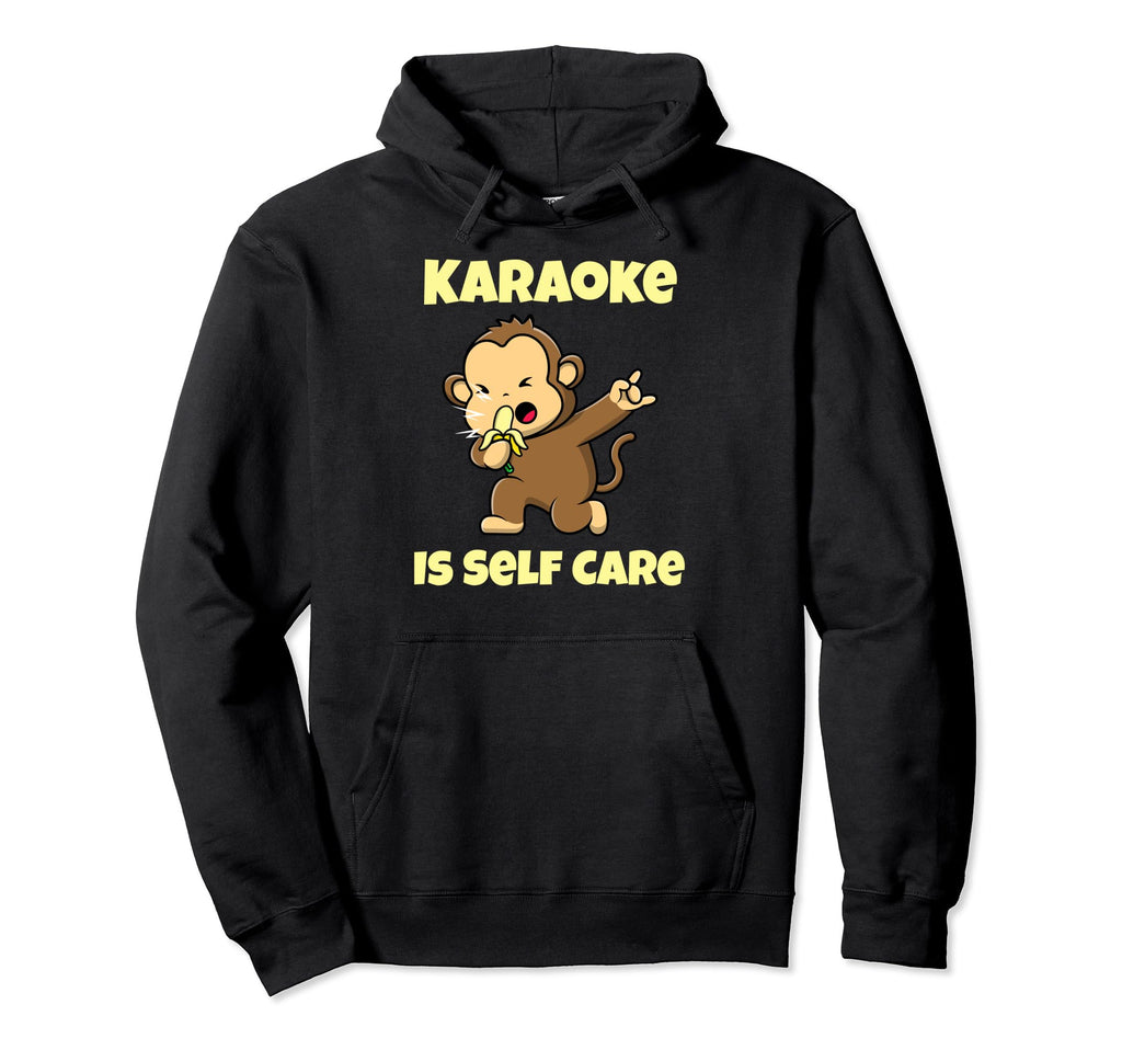 Monkey Singing Karaoke Banana Self Care Hoodie - Unique Graphic for Adults - T-Shirt, Sweatshirt, Hoodie