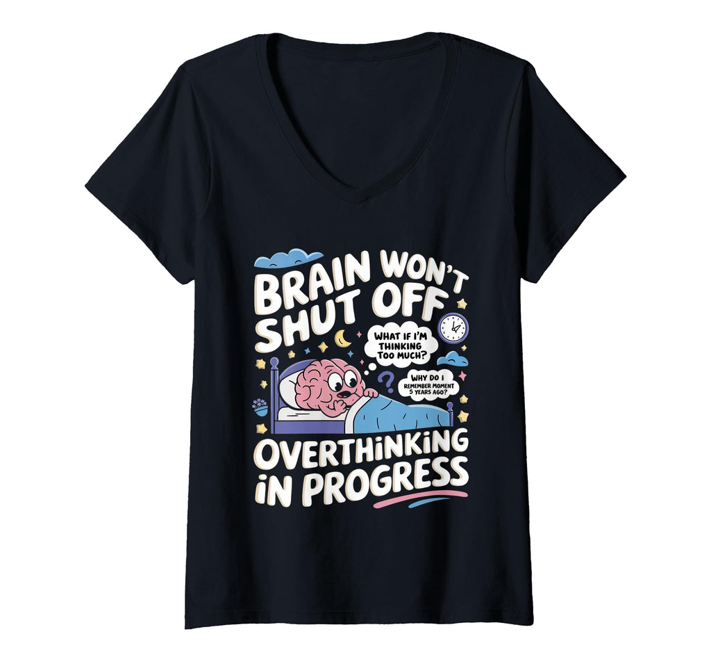 Womens Brain Wont Shut Off Pajama T-Shirt - Minimalist Print Men Women - T-Shirt, Sweatshirt, Hoodie