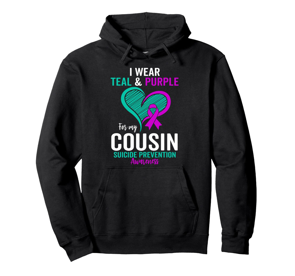 I Wear Teal And Purple My Cousin Hoodie - Fun Novelty Design for Adults - T-Shirt, Sweatshirt, Hoodie