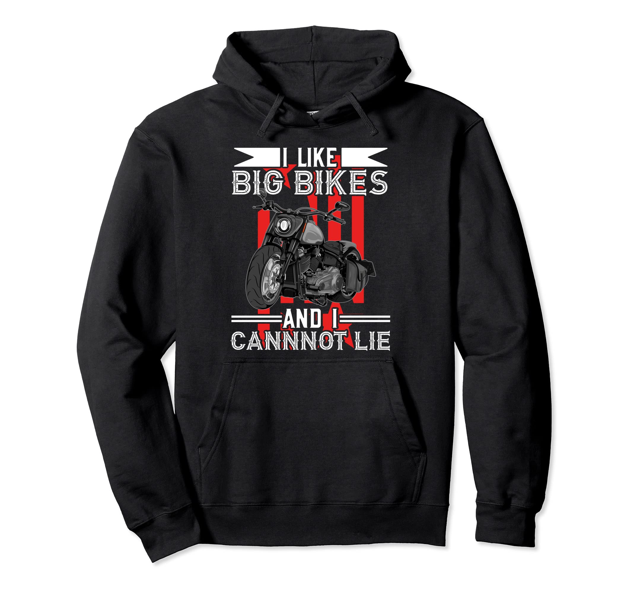 I Like Big Bike Cannot Lie Vehicle Bike Hoodie - Custom Art Print Unisex - T-Shirt, Sweatshirt, Hoodie