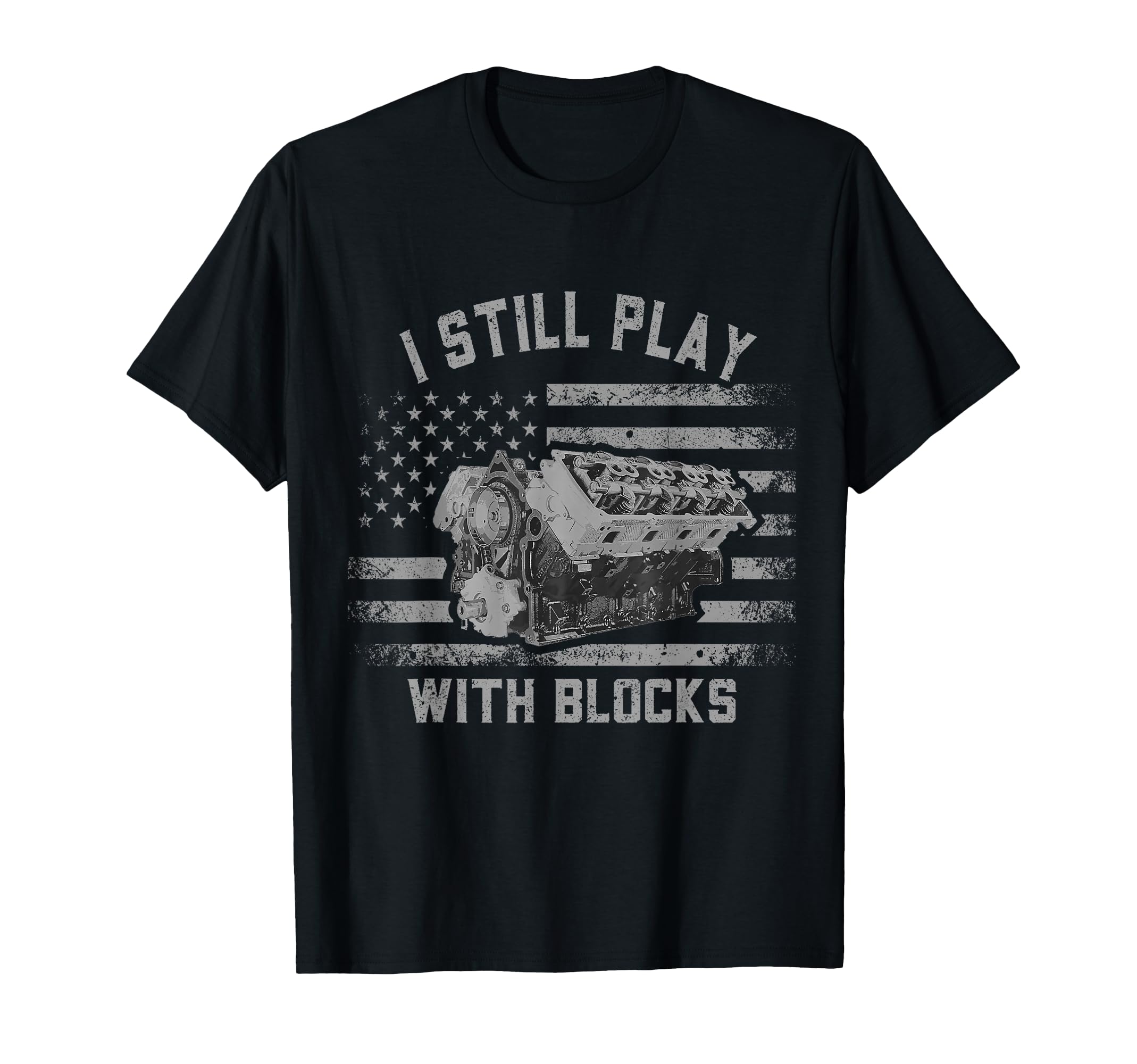 Mechanic I Still Play Blocks T-Shirt - Casual Everyday Wear Men Women - T-Shirt, Sweatshirt, Hoodie