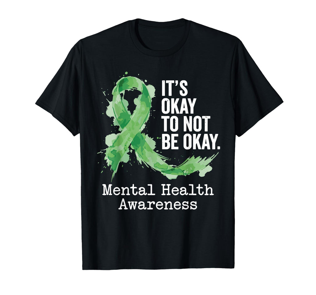 Mental Health Awareness Its Okay To T-Shirt - Trendy Graphic for Adults - T-Shirt, Sweatshirt, Hoodie