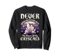 Never Underestimate Power My Sweatshirt - Unique Graphic Men Women - T-Shirt, Sweatshirt, Hoodie