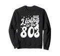80S Funny Synthwave Sweatshirt - Graphic Print for Adults - T-Shirt, Sweatshirt, Hoodie
