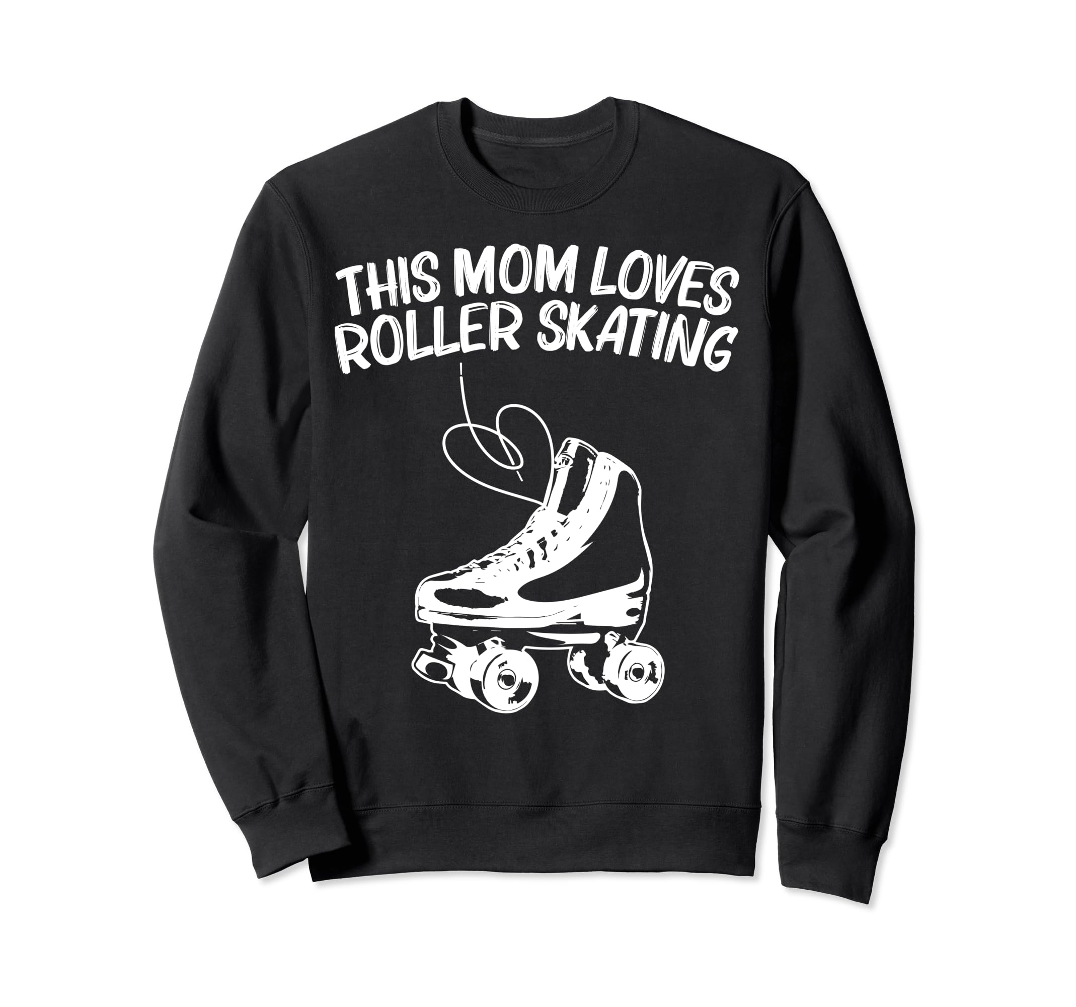Roller Skating Mom Mother Disco Sweatshirt - Fun Novelty Design for Adults - T-Shirt, Sweatshirt, Hoodie